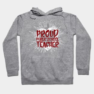 PROUD Public School TEACHER 2 Hoodie